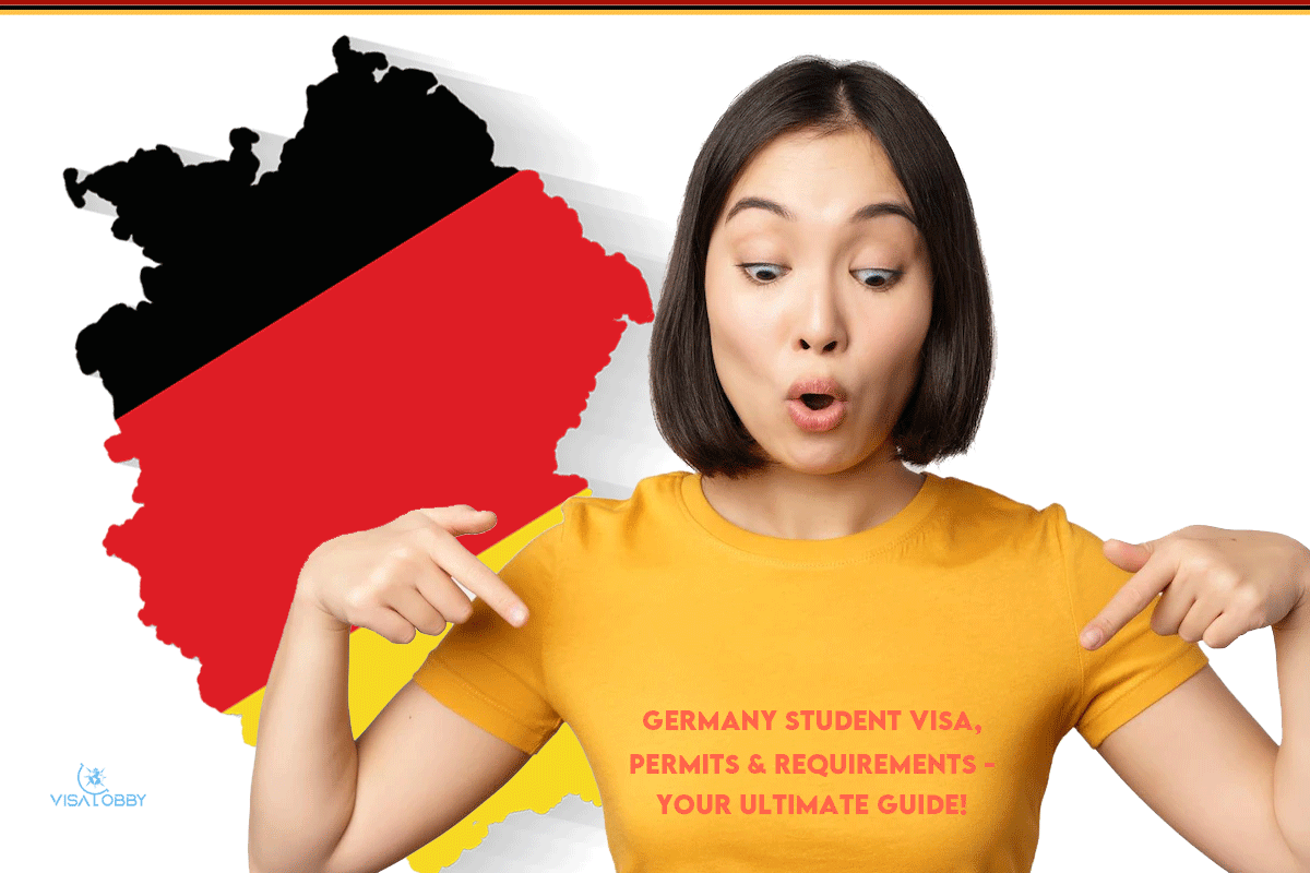 Germany Student Visa, Permits & Requirements - Your Ultimate Guide!